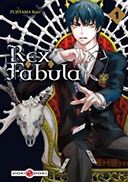 Rex Fabula - Tome 1 et 2 - Par Fujiyama Kairi - Doki-Doki