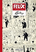 L'heureux retour de Félix de Maurice Tillieux, juste à temps pour les fêtes !