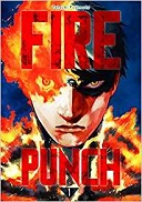 Fire Punch T1 – Par Tatsuki Fujimoto – Kazé