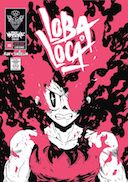 Fin de "Loba Loca", le spin-off survolté de "Mutafukaz" par Run et Singelin