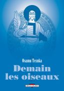 Demain les oiseaux - Osamu Tezuka - Delcourt