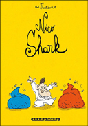 Nico Shark, un ami pour cinq ans – par Frantico - Delcourt