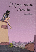 Il fera beau demain - Par François Duprat - Carabas