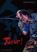 Tueur ! - Par Hiroshi Hirata - Delcourt