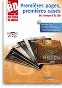 "Premières pages, premières cases" : La BD pour mieux découvrir la littérature