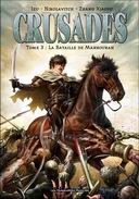 Crusades – T3 : La Bataille de Mansourah – Par Izu, Nikolavitch & Zhang Xiaoyu – Humanoïdes Associés