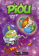 Le Piou T3 : World Tour - Par Lapuss', Baba & Tartuff - Monsieur Pop Corn