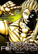 Terra Formars T6 - Par Yu Sasuga et Ken-Ichi Tachibana (trad. Sylvain Chollet) - Kazé Manga
