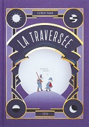 "La Traversée" (Éditions 2024), le petit théâtre de papier de Clément Paurd