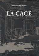 « La Cage » de Martin Vaughn-James - Les Impression nouvelles