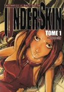 Underskin T.1 : Heaven city – par Andrea Iovinelli et Massimo Dall'Oglio – Shogun / Les Humanoïdes Associés