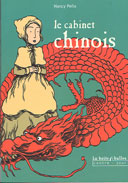 « Le Cabinet chinois » de Nancy Peňa - Editions La Boîte à Bulle