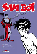 Sam Bot - Volume 1 - Par Raoul Buzzelli - Delcourt