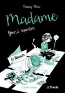 Madame : grand reporter - Par Nancy Pena - La Boîte à Bulles
