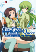 Code Geass Queen/Knight T1 - collectif - Editions Tonkam