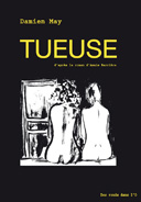 Tueuse - Par Damien May - Des ronds dans l'O