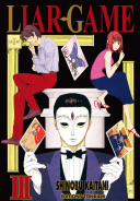Liar Game T3 - Par Shinobu Kaitani - Éditions Tonkam