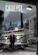 Catalyse - Par Pierre-Henry Gomont - Manolosanctis