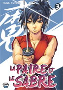 La Paire et le sabre T3 - Par Hideki Yamada - Ankama Editions