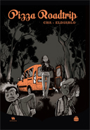 Pizza Roadtrip - Par Cha & El Diablo - Ankama Editions