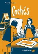 Cachés - Par Mirranda Burton (traduction Vincent Henry) - La boîte à bulles