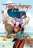 Tangomango T1 : Les premiers pirates - Par Adrián - Ankama Editions