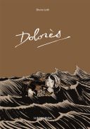 Dolorès - Par Bruno Loth - La Boîte à bulles