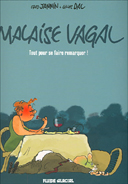Malaise Vagal : Tout pour se faire remarquer ! – par Jannin & Dal – Fluide Glacial