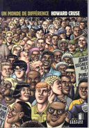 Un monde de différence - Par Howard Cruse - Ed. Vertige Graphic