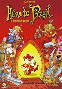 Heroic Pizza – T1 à 4 - Par Augustin – Éditions Soleil