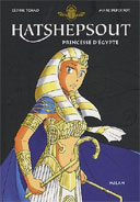 Hatshepsout : Princesse d'Egypte - Par Depeyrot et Tchao - Milan