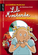 Lili Moutarde, une BD en chansons