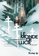 Le monde de Lucie - troisième volume - Par Kris & Martinez - Futuropolis