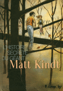 L'Histoire secrète du géant - Par Matt Kindt (traduction Sidonie Van Den Dries) - Futuropolis