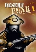 Desert Punk T1 - Par Masatoshi Usune - Glénat