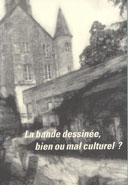 La bande dessinée, bien ou mal culturel ?