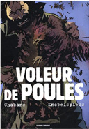 Voleur de poules - Par Chabane & Knobelspiess - Carabas