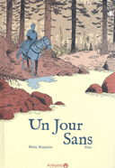 Un jour sans - Par Pero & Benjamin - Ankama Editions