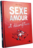 Sexe, amour et déconfiture - Par Fabrice Tarrin - Marabulles