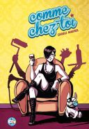 Comme chez toi - Par Carole Maurel - Kstr/Casterman