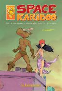Space Kariboo - Par François Duprat - La boîte à bulles