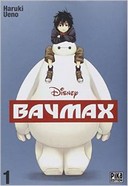 Baymax T1 - Par Haruki Ueno - Pika Édition