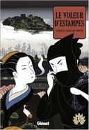 Le Voleur d'estampes T1 - Par Camille Moulin-Dupré - Glénat
