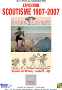 Exposition Centenaire du Scoutisme - du 13 février au 15 septembre 2007