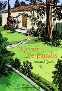 Un air de paradis – Par Arnaud Quéré – Des ronds dans l'0