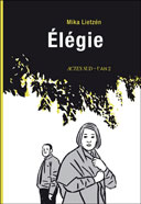 Élégie – Par Mika Lietzén (trad : Th. Groensteen) – Actes Sud – L'An 2