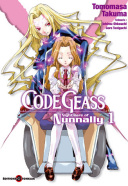 Code Geass, Nightmare of Nunnally T1 - Par Tomomasa Takuma - Éditions Tonkam