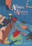 Des Astres, de l'amour - Par Kami & Vidal - La Boîte à Bulles
