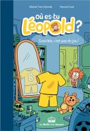 Où es-tu Léopold ? Invisible, c'est pas du jeu ! - Par Michel-Yves Schmitt & Vincent Caut - La Boîte à bulles