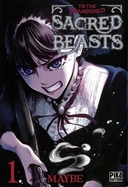To the Abandonned Sacred Beasts T1 & T2 - Par Maybe - Pika